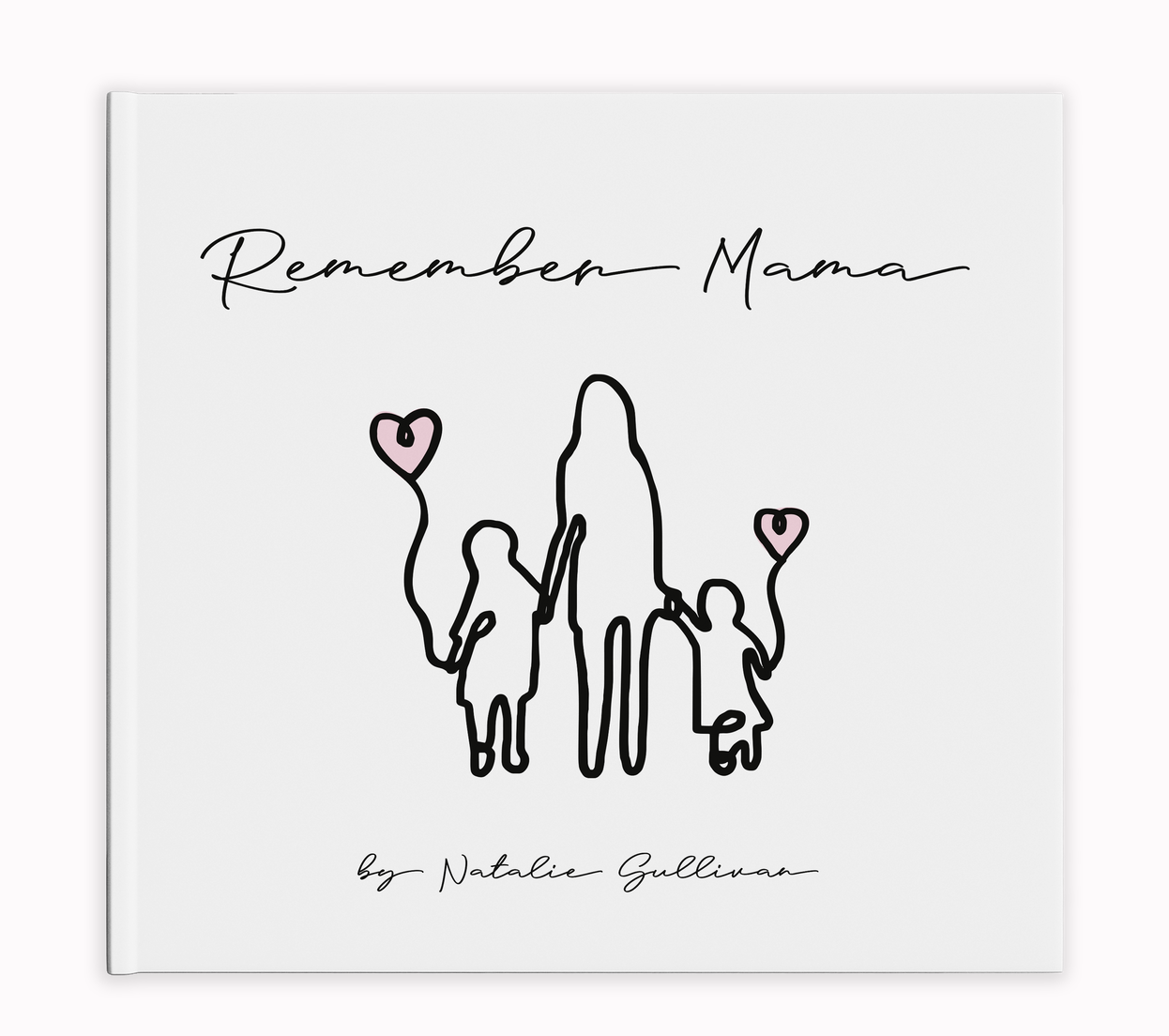 Remember Mama - A book to support Mothers - Bubba Bump